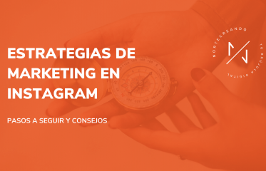 ESTRATEGIAS DE MARKETING EN INSTAGRAM