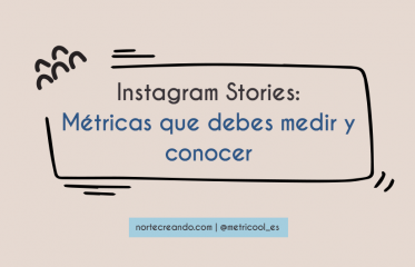 Instagram stories métricas que debes medir y conocer