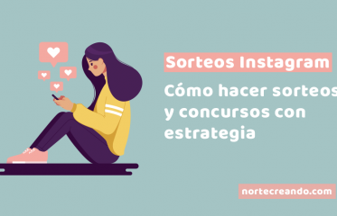 sorteos instagram: como hacer sorteos y concursos con estrategia